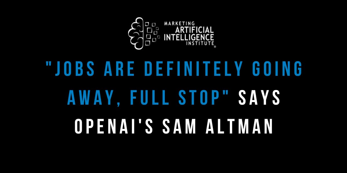 Jobs Are Definitely Going To Go Away Full Stop Says Openai S Sam Altman Jobs Are Definitely Going To Go Away Full Stop Says Openai S Sam Altman